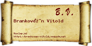 Brankován Vitold névjegykártya